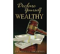 Declare Yourself Wealthy