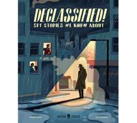 Declassified! : Spy Stories We Know About