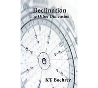 Declination: The Other Dimension