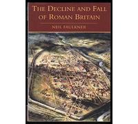 Decline and Fall of Roman Britain