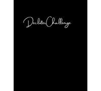 Declutter Challenge Notebook: Start your journey with 465 items less in 1 month | with lined pages, a guide, and checkoff list 7.5 x 9.25 (Guide to Decluttering, organizing, and minimalism)