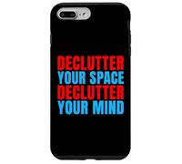 Declutter Your Space Declutter Your Mind Organizer Case for iPhone 7 Plus/8 Plus