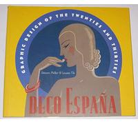 Deco Espana: Graphic Design of the '20s and '30s