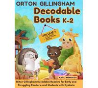 Decodable Books Kindergarten, First and Second Grade: Orton Gillingham Decodable Readers for Early and Struggling Readers, and Students with Dyslexia (Volume 1)