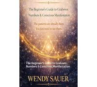 Decode Your Life: The Beginner's Guide to Grabovoi Numbers & Conscious Manifestation (The Conscious Living Series)