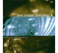 Decoded Feedback - ++Reflect in Silence