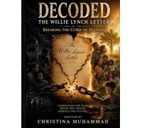 DECODED: THE WILLIE LYNCH LETTER: Breaking the Curse of Division