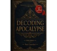 Decoding Apocalypse (DECODING REVELATION)