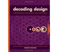 Decoding Design: Understanding and Using Symbols in Visual Communication