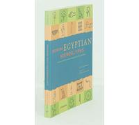 Decoding Egyptian Hieroglyphs: How to Read the Secret Language of the Pharaohs