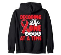 Decoding Life One Word at a Time Dyslexia Awareness Zip Hoodie