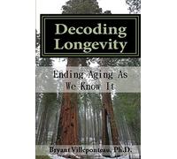 Decoding Longevity: Ending Aging As We Know It