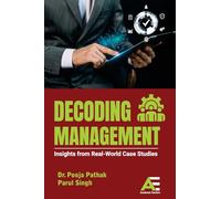 Decoding Management: Insights from Real-world Case Studies