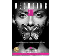 Decoding SHE: How to Drive Growth by Understanding Women Consumers
