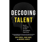 Decoding Talent: How AI and Big Data Can Solve Your Company's People Puzzle