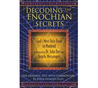 [( Decoding the Enochian Secrets: God's Most Holy Book to Mankind as Received by Dr. John Dee from Angelic Messengers [ DECODING THE ENOCHIAN SECRETS: GOD'S MOST HOLY BOOK TO MANKIND AS RECEIVED BY DR. JOHN DEE FROM ANGELIC MESSENGERS ] By DeSalvo, John ( Author )Dec-21-2010 Hardcover By DeSalvo, John ( Author ) Hardcover Dec - 2010)] Hardcover