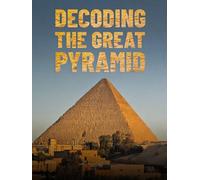 Decoding the Great Pyramid