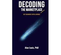 Decoding the Marketplace: Key Business Intelligence
