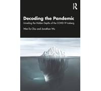 Decoding the Pandemic : Unveiling the Hidden Depths of the COVID-19 Iceberg