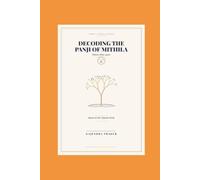 Decoding the Panji of Mithila Volume IV: Based on the Nagram Panji