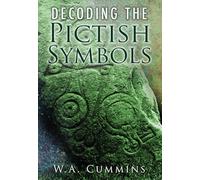 Decoding the Pictish Symbols