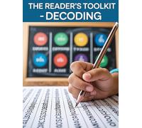 Decoding - Turning Phonics Knowledge into Real-Time Reading Skill: Knowing phonics is being able to say what the letters can do, for the Adult Reader and the Honest Teacher (The Reading Helix)