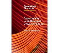Decoloniality in Multilingual University Spaces