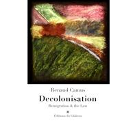 Decolonisation: Remigration & the Law