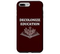Decolonize Education The Future of Learning Book Reading Case for iPhone 7 Plus/8 Plus