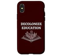 Decolonize Education The Future of Learning Book Reading Case for iPhone X/XS