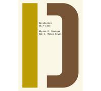 Decolonize Self-Care