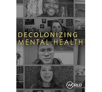 Decolonizing Mental Health