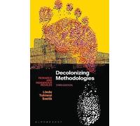 Decolonizing Methodologies, Smith, Linda Tuhiwai,