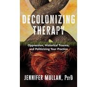 Decolonizing Therapy