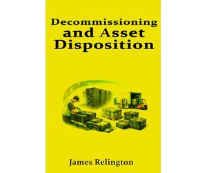 Decommissioning and Asset Disposition: Data Sanitization and Reverse Logistics in Data Centers