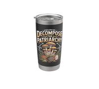 Decompose The Patriarchy Funny Mushroom Hunting Fan Stainless Steel Insulated Tumbler
