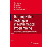 Decomposition Techniques in Mathematical Programming: Engineering and Science Applications