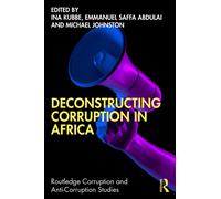 Deconstructing Corruption in Africa