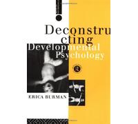 Deconstructing Developmental Psychology (Critical Psychology)