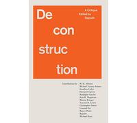 Deconstruction: A Critique