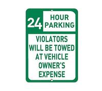 Decor Kitchen Wall Decor Plaque24 Hour Parking Violators Towed At Vehicles Owner'S Expense Room Sign Wall Art Decor Aluminum Funny Vintage Metal Sign Poster 8X12 Inches