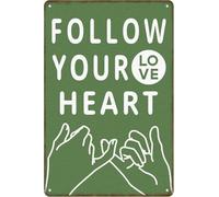 Décor Sign Follow Your Heart We Hold Hands, We Make A Pact Decorative Wall Decor Novelty Door Plaque For Man Cave Shopstore Cafes S