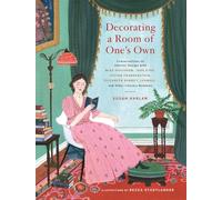 Decorating a Room of One’s Own: Conversations on Interior Design with Miss Havisham, Jane Eyre, Victor Frankenstein, Elizabeth Bennet, Ishmael, and Other Literary Notables