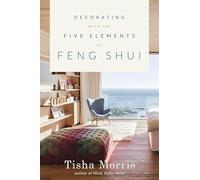 Decorating with the Five Elements of Feng Shui