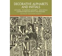 Decorative Alphabets and Initials