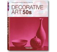 Decorative Art 50s: A Sourcebook (Taschen 25 Anniversary: Decorative Arts Series)