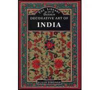 Decorative Art of India: Library of Design