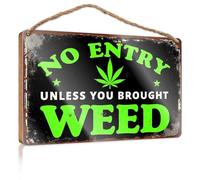 Decorative Hanging Sign No Entry Unless You Brought Weed Sign Wooded Back Yard Decorations Funny Wood Decor(23X35CM)