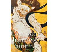 Decorative Japanese Painting: The Rinpa Aesthetic in Japanese Art