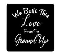 Decorative Metal Signs Outdoor We Built This Love From The Ground Up Room Decor for Men Metal Plaque for Indoor Patio Laundry Art Poster Gift for Fence 12x12 Inch